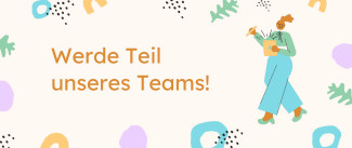 Werde Teil unseres Teams